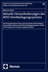 Aktuelle Herausforderungen des WTO-Streitbeilegungssystems - Moritz A. Kleist