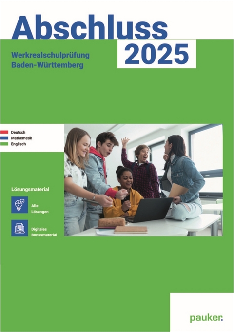 Abschluss 2025 - Werkrealschule Baden-Württemberg - Lösungsband -  Bergmoser + Höller Verlag AG