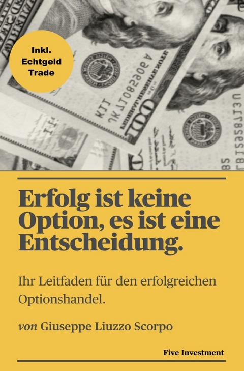 Erfolg ist keine Option, es ist eine Entscheidung. - Giuseppe Liuzzo Scorpo