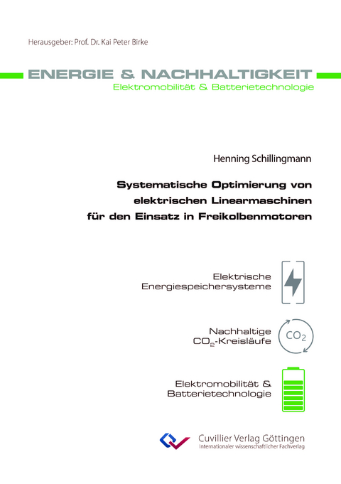 Systematische Optimierung von elektrischen Linearmaschinen für den Einsatz in Freikolbenmotoren - Henning Schillingmann