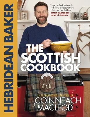 The Hebridean Baker: The Scottish Cookbook - COINNEACH MACLEOD