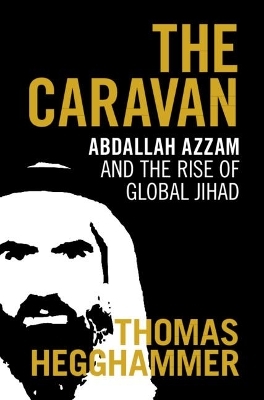 The Caravan - Thomas Hegghammer