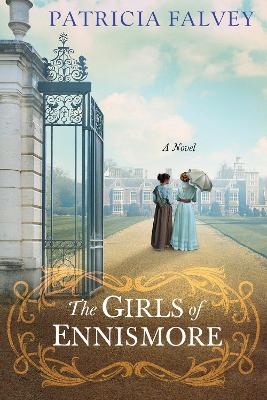 The Girls of Ennismore - Patricia Falvey