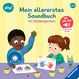 Play+ Mein allererstes Soundbuch: Im Kindergarten - Maria Höck