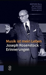 Musik ist mein Leben - Joseph Rosenstock