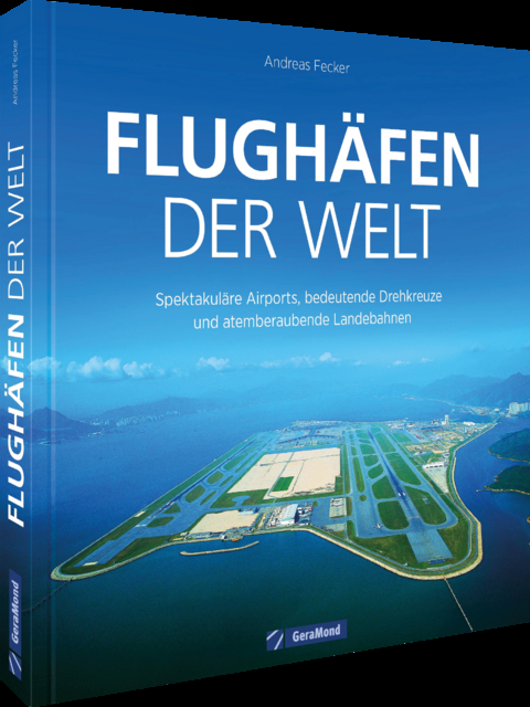 Flughäfen der Welt - Andreas Fecker