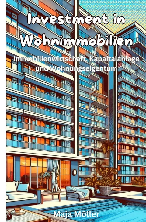 Investment in Wohnimmobilien - Maja Möller