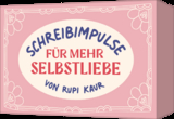 Schreibimpulse für mehr Selbstliebe - Rupi Kaur