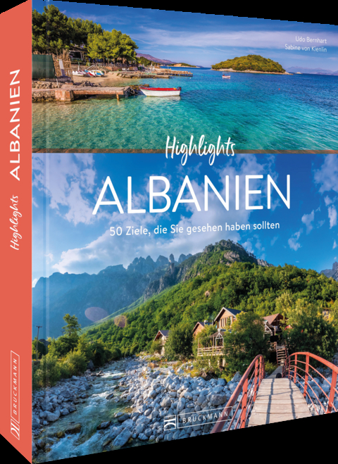 Highlights Albanien - Udo Bernhart, Sabine Von Kienlin