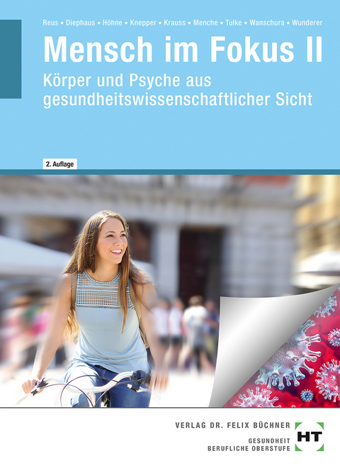 eBook inside: Buch und eBook Mensch im Fokus II - Monika Dr. Reus, Antje Diephaus, Anke Dr. Höhne, Nicole H. Knepper, Ruth Dr. Krauss, Nicole Dr. Menche, Melanie Tulke, Veronika Dr. Wanschura, Eva Prof. Dr. Wunderer