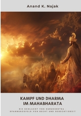 Kampf und Dharma im Mahabharata - Anand K. Najak