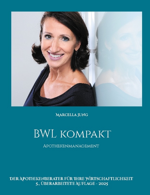 BWL kompakt - Marcella Jung