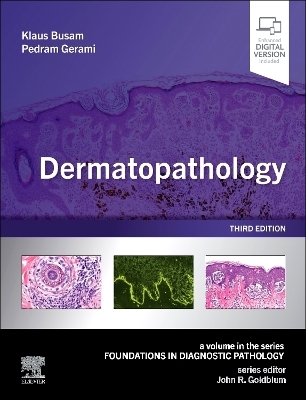 Dermatopathology - Klaus J. Busam, Pedram Gerami