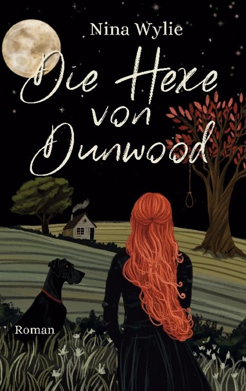 Die Hexe von Dunwood - Nina Wylie