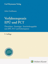 Verfahrenspraxis EPÜ und PCT - Arlett Großmann