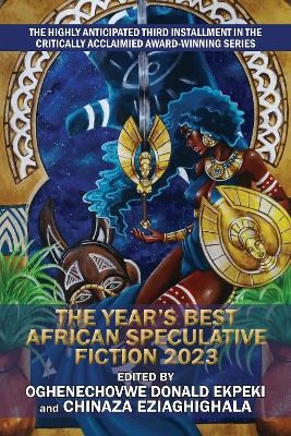 The Year's Best African Speculative Fiction (2023) - 