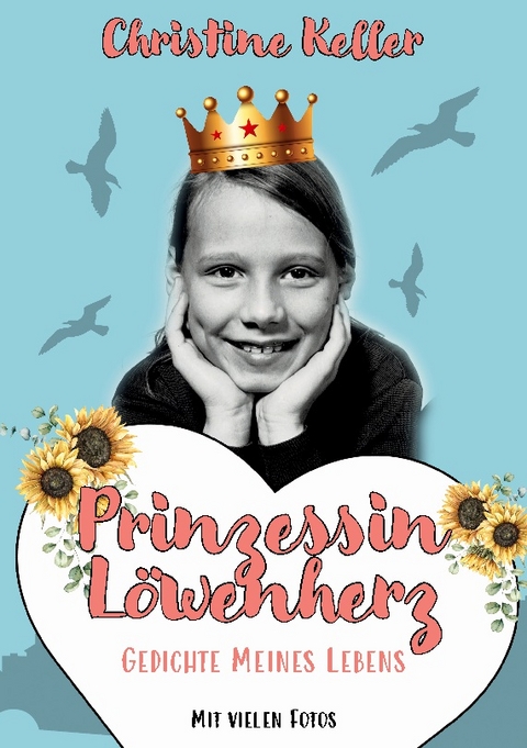 Prinzessin Löwenherz - Christine Keller