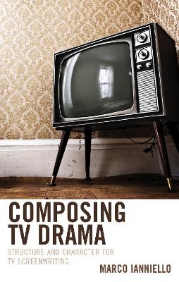 Composing TV Drama - Marco Ianniello