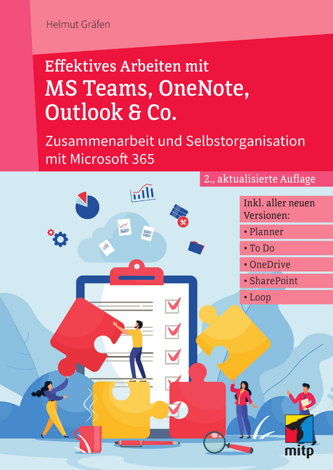 Effektives Arbeiten mit MS Teams, OneNote, Outlook & Co. - Helmut Gräfen