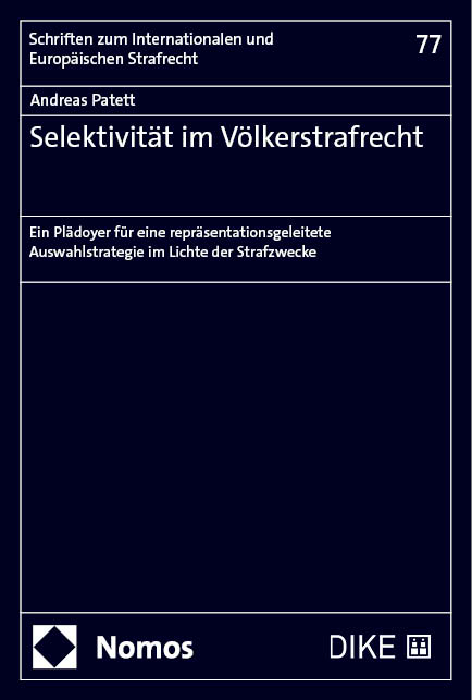 Selektivität im Völkerstrafrecht - Andreas Patett