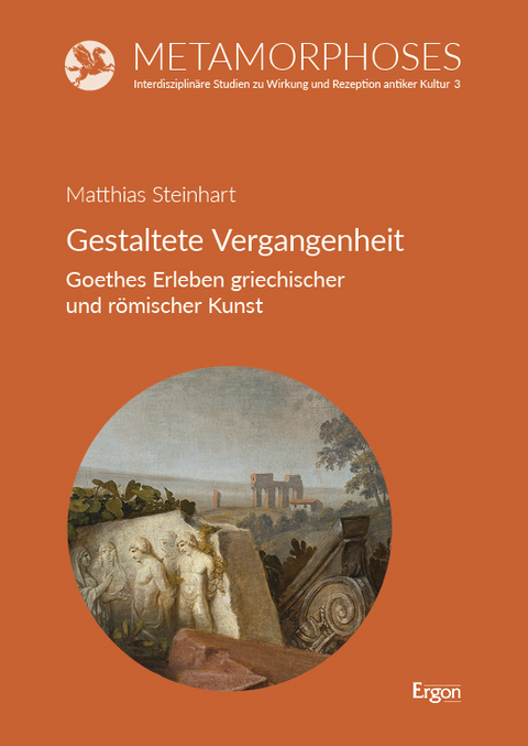 Gestaltete Vergangenheit - Matthias Steinhart