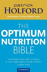 The Optimum Nutrition Bible - Holford, Patrick