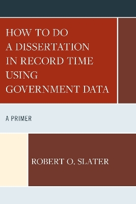 How to Do a Dissertation in Record Time Using Government Data - Robert Slater