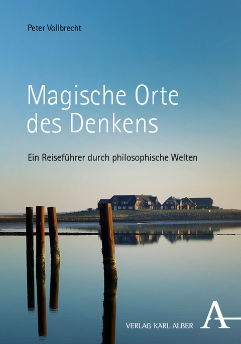 Magische Orte des Denkens - Peter Vollbrecht