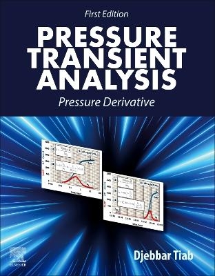 Pressure Transient  Analysis - Djebbar Tiab