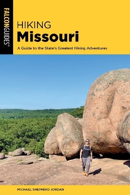 Hiking Missouri - Michael Shepherd Jordan