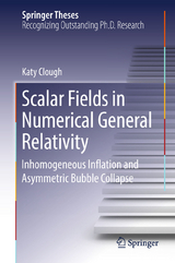 Scalar Fields in Numerical General Relativity - Katy Clough