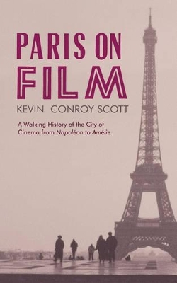 Paris on Film - Kevin Conroy Scott