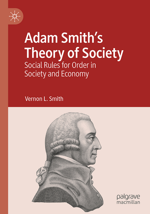 Adam Smith’s Theory of Society - Vernon L. Smith