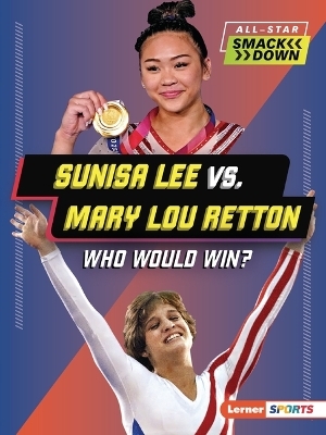 Sunisa Lee vs. Mary Lou Retton - K. C. Kelley