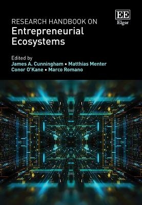 Research Handbook on Entrepreneurial Ecosystems - 