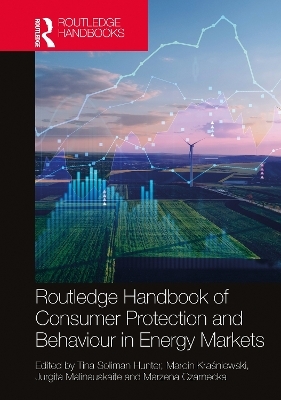 Routledge Handbook of Consumer Protection and Behaviour in Energy Markets - 