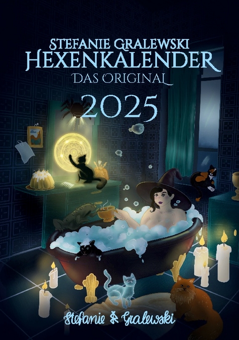 Hexenkalender 2025 - Das Original - Stefanie Gralewski