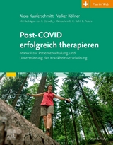 Post-COVID erfolgreich therapieren - Alexa Kupferschmitt, Volker Köllner