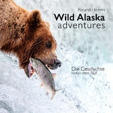 Wild Alaska - Roland Hemmi