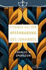 Stimmen aus der Offenbarung des Johannes - C.H. Spurgeon