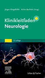 Klinikleitfaden Neurologie - Klingelhöfer, Jürgen; Berthele, Achim