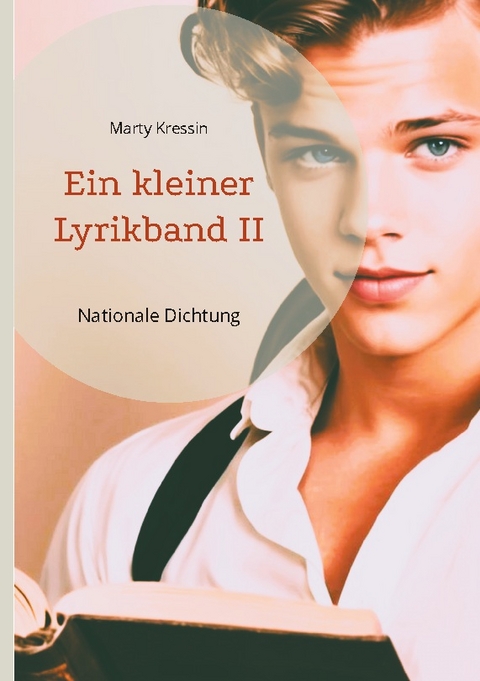 Ein kleiner Lyrikband II - Marty Kressin