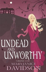 Undead And Unworthy - Davidson, MaryJanice