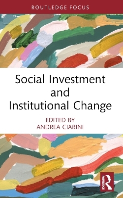 Social Investment and Institutional Change - 