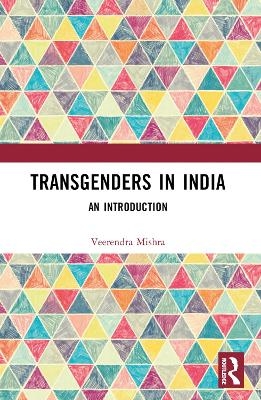 Transgenders in India - Veerendra Mishra