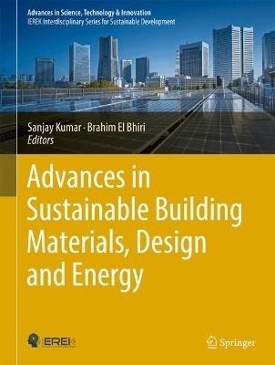 Advances in Sustainable Building Materials, Design and Energy Systems - 