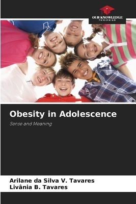 Obesity in Adolescence - Arilane Da Silva V Tavares, Livania B Tavares