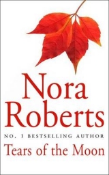 Tears Of The Moon - Roberts, Nora