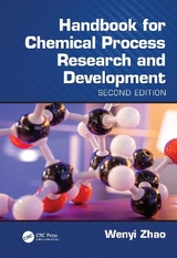 Handbook for Chemical Process Research and Development, Second Edition - Zhao, Wenyi