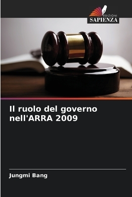 Il ruolo del governo nell'ARRA 2009 - Jungmi Bang